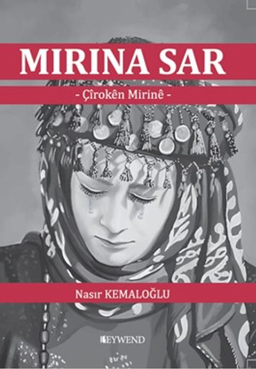 Mirina Sar & Çîrokên Mirinê