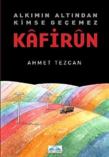 Kafirun & Alkımın Altından Kimse Geçemez