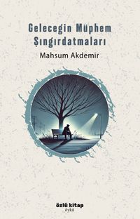 Geleceğin Müphem Şıngırdatmaları