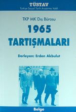 TKP MK Dış Bürosu 1965 Tartışmaları