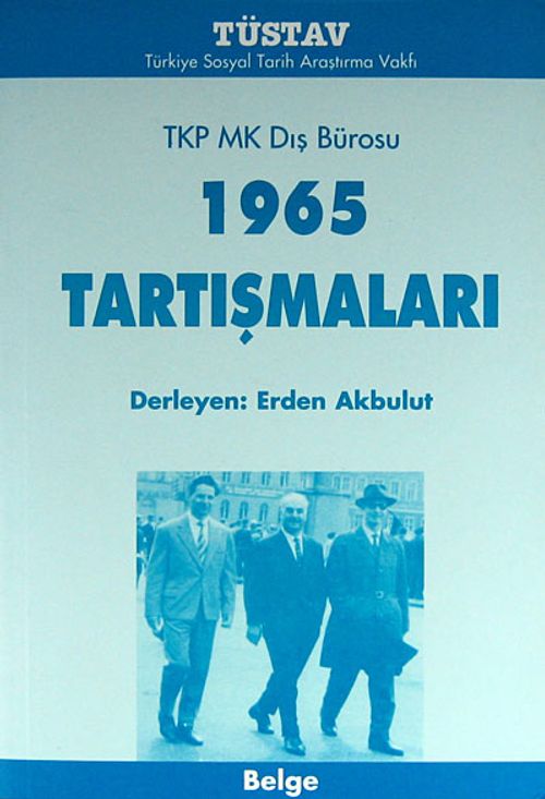 TKP MK Dış Bürosu 1965 Tartışmaları
