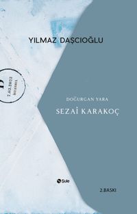 Doğurgan Yara - Sezai Karakoç 