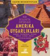Amerika Uygarlıkları & Olmekler - Teotihuacanlar - Toltekler - Mayalar - Aztekler - İnkalar