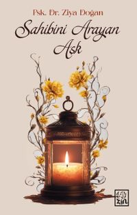 Sahibini Arayan Aşk