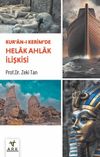 Kur'an-ı Ker&icirc;m'de Helak Ahlak İlişkisi