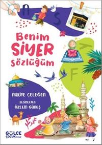 Benim Siyer Sözlüğüm (Fleksi Cilt)