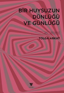 Bir Huysuzun Dünlüğü ve Günlüğü