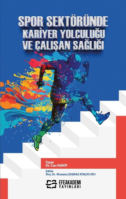 Spor Sektöründe Kariyer Yolculuğu ve Çalışan Sağlığı