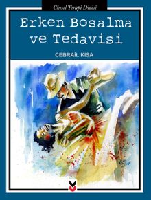 Erken Boşalma ve Tedavisi