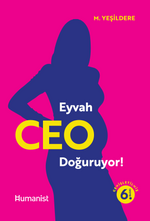 Eyvah CEO Doğuruyor!