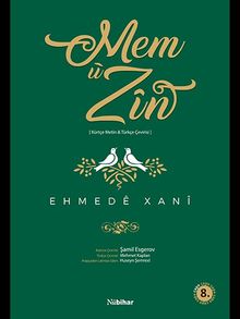 Mem u Zin (Kürtçe Metin & Türkçe Çevirisi)