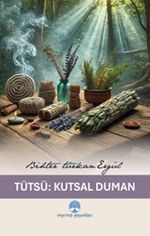 Tütsü : Kutsal Duman