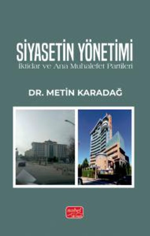 Siyasetin Yönetimi & İktidar ve Ana Muhalefet Partileri