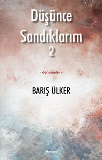 Düşünce Sandıklarım 2
