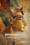 Akhenaton IV. Amenhotep