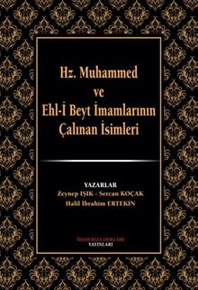 Hz. Muhammed ve Eh-i Beyt İmamlarının Çalınan İsimleri