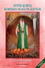 Seyyid Kureyş Kureyşan Ocağı ve Alevilik