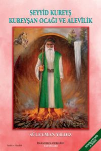 Seyyid Kureyş Kureyşan Ocağı ve Alevilik