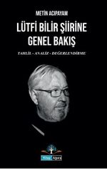 Lütfi Bilir Şiirine Genel Bakış