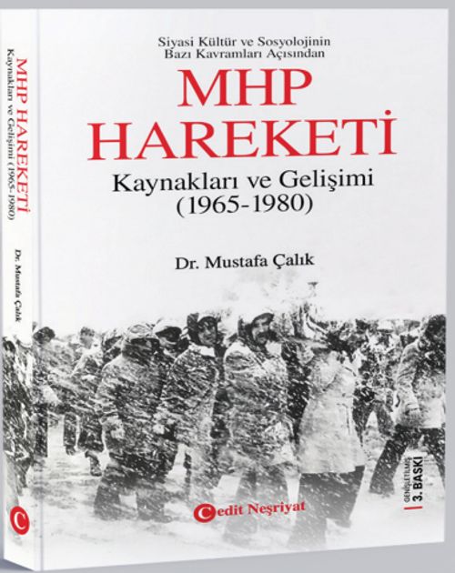 MHP Hareketi & Kaynakları ve Gelişimi (1965-1980)