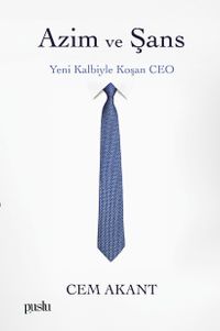 Azim ve Şans & Yeni Kalbiyle Koşan CEO