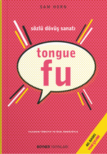 Tongue Fu & Sözlü Dövüş Sanatı