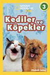 National Geographic Kids / Kediler ve K&ouml;pekler