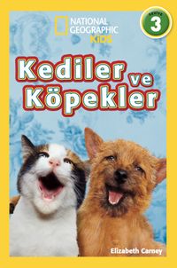 National Geographic Kids / Kediler ve Köpekler