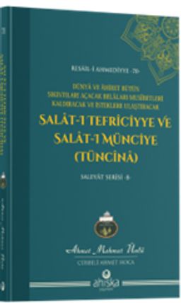 Salat-ı Tefriciyye ve Salatı Münciye Tüncina