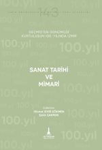 Sanat Tarihi ve Mimari & Geçmişten Günümüze Kurtuluşunun 100. Yılında İzmir