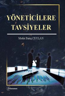 Yöneticilere Tavsiyeler