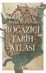 Boğaziçi'nin Tarih Atlası