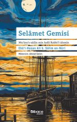 Selamet Gemisi & Mu'înu's-sailîn min fadli Rabbi'l-alemîn