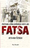 Fatsa & Fırtına G&uuml;nlerinden Notlar