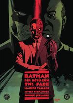 Batman: Bir Kötü Gün - Two-Face