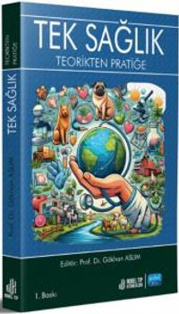 Tek Sağlık & Teorikten Pratiğe