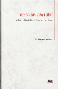 Bir Nahiv Bin Hilaf (Nahiv ve İlm-i Hilafa Dair Bir İnceleme)