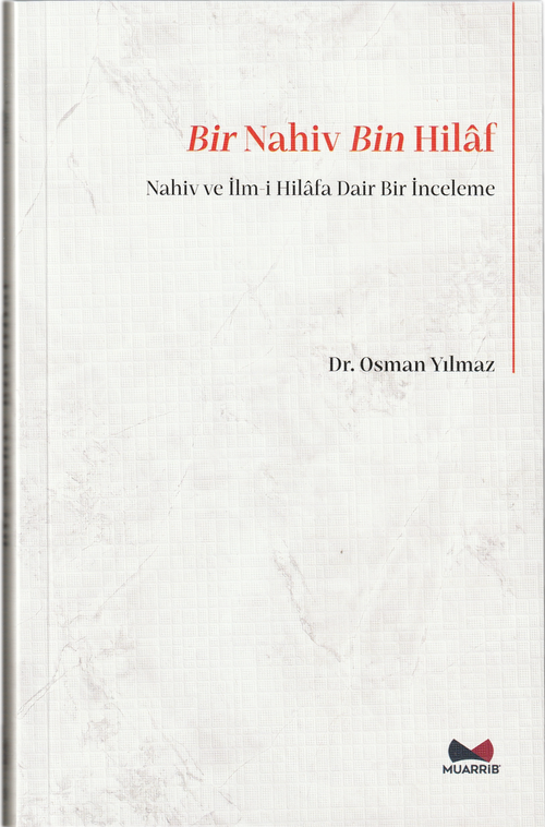Bir Nahiv Bin Hilaf (Nahiv ve İlm-i Hilafa Dair Bir İnceleme)