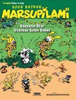 Uzun Kuyruk Marsupilami  & Dünyanın Öbür Ucundan Gelen Bebek