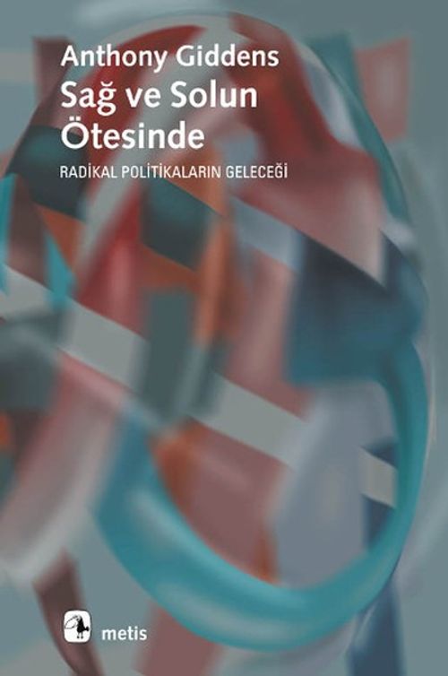Sağ ve Solun Ötesinde