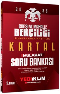 2025 Çarşı ve Mahalle Bekçiliği Sınavlarına Hazırlık Kartal Mülakat Soru Bankası 
