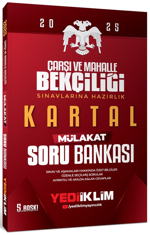 2025 Çarşı ve Mahalle Bekçiliği Sınavlarına Hazırlık Kartal Mülakat Soru Bankası 