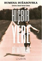 Hiçbir Yere Gitmiyorum 