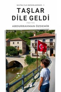 Taşlar Dile Geldi (Ağırnas)