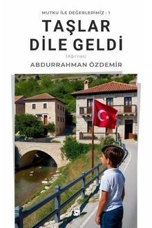 Taşlar Dile Geldi (Ağırnas)