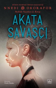 Akata Savaşçı / Nsibidi Yazıtları 2. Kitap