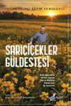 Sarı&ccedil;i&ccedil;ekler G&uuml;ldestesi
