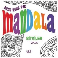 Bana Renk Ver Mandala / Bitkiler Çocuk 