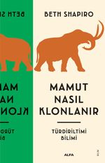 Mamut Nasıl Klonlanır  & Türdiriltimi Bilimi