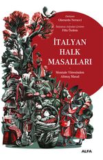 İtalyan Halk Masalları & Montale Yöresinden Altmış Masal